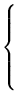 $\displaystyle \left\{\vphantom{
\begin{array}{ccccccccccc}
a_{11}x_1 &+& a_...
...m1}x_1 &+& a_{m2}x_2 &+& &\ldots& &+& a_{mn}x_n &=& b_m
\end{array}
}\right.$