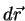 $ d\vec{r}$