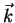 $ \vec{k}$