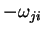 $\displaystyle -\omega_{ji}$