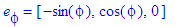 e[phi] = [-sin(phi), cos(phi), 0]