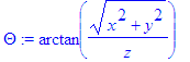 Theta := arctan((x^2+y^2)^(1/2)/z)
