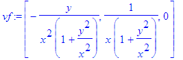 vf := vector([-y/x^2/(1+y^2/x^2), 1/(x*(1+y^2/x^2))...