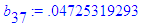 b[37] := .4725319293e-1