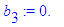 b[3] := 0.