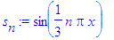 s[n] := sin(1/3*n*Pi*x)