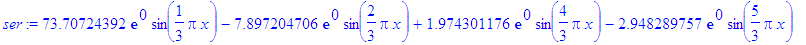 ser := 73.70724392*exp(0)*sin(1/3*Pi*x)-7.897204706...