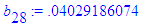 b[28] := .4029186074e-1